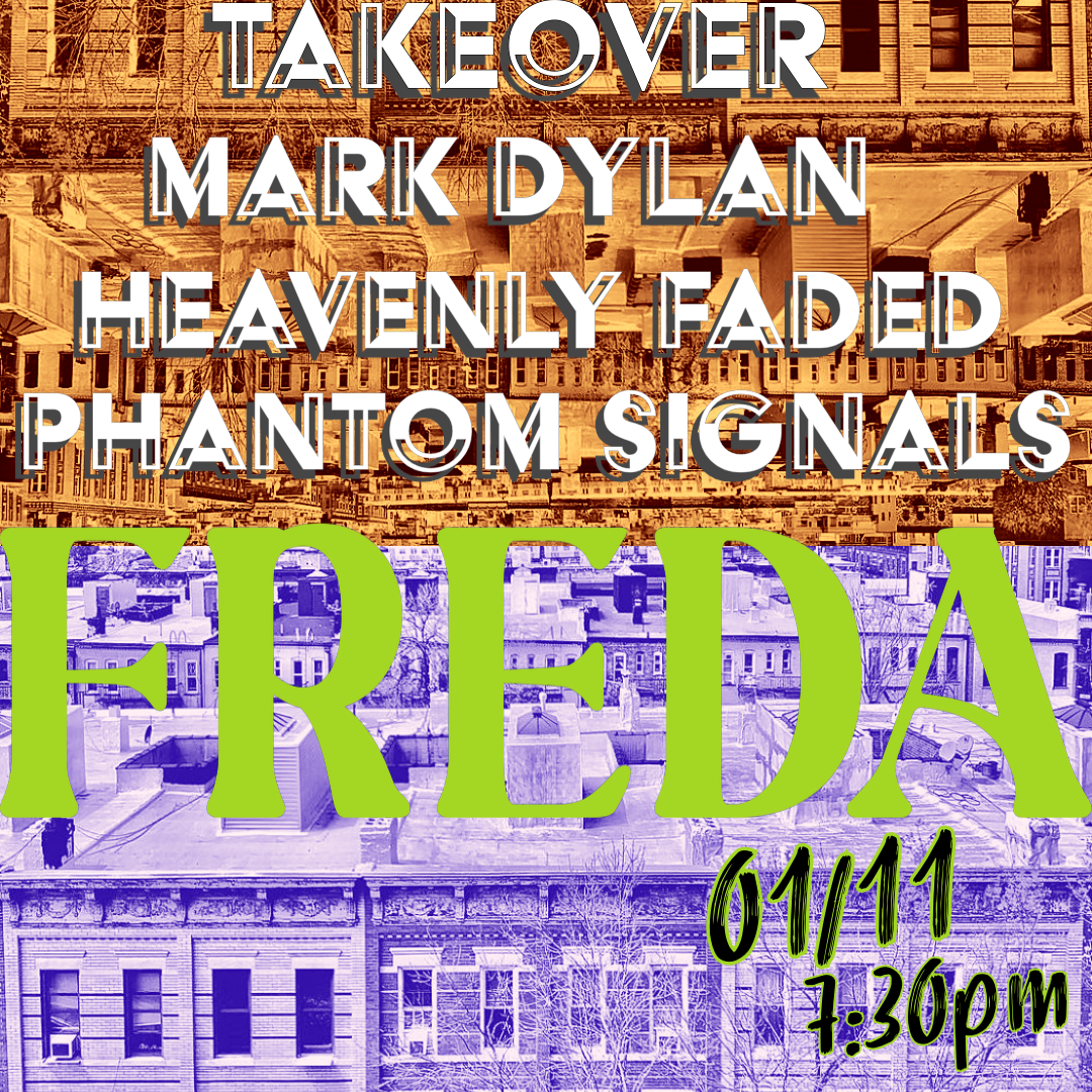 Event cover for Takeover, Mark Dylan, Heavenly Faded, and Phantom Signals