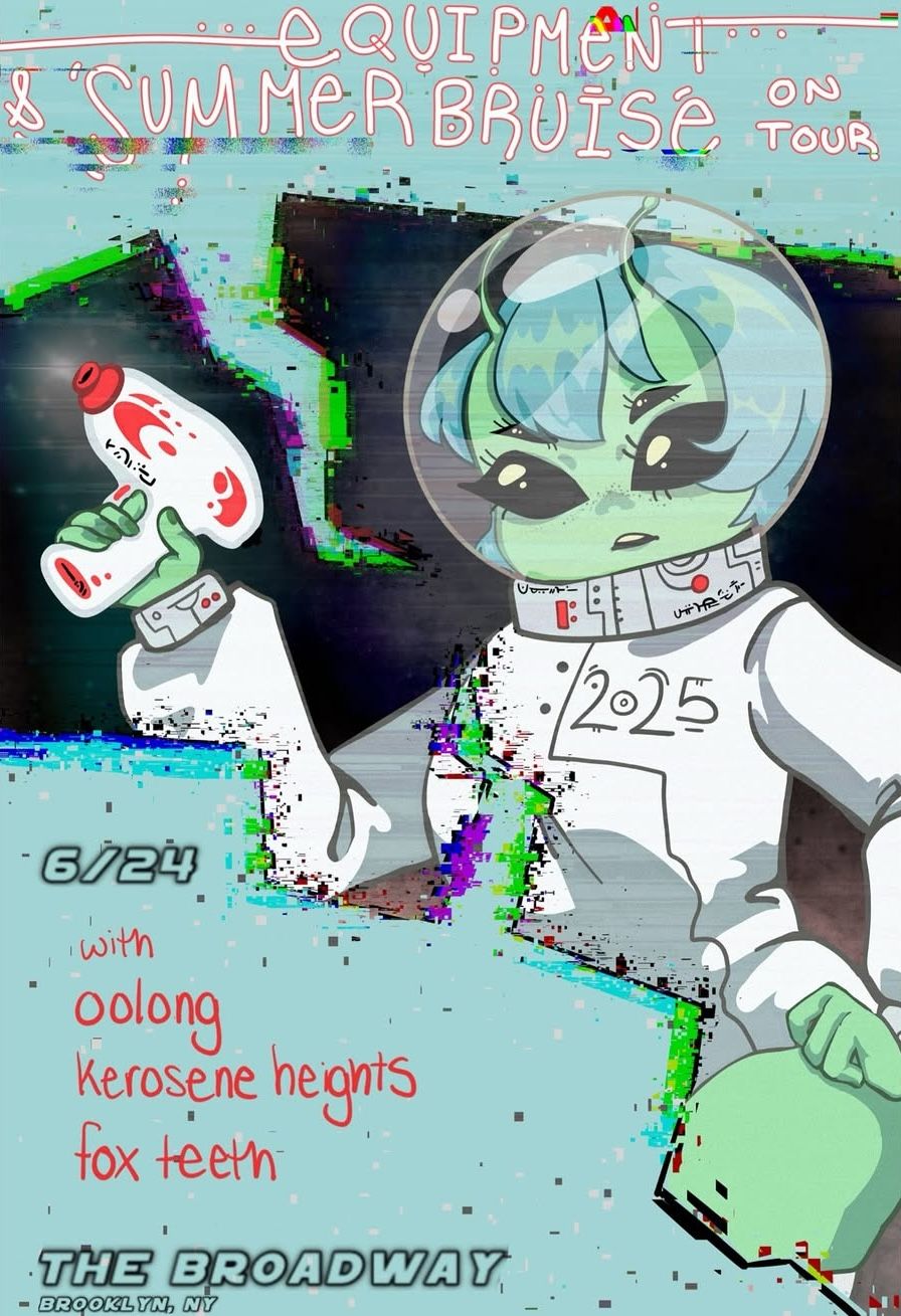 Event cover for Equipment, Summerbruise, Oolong, Kerosene Heights, and Fox Teeth