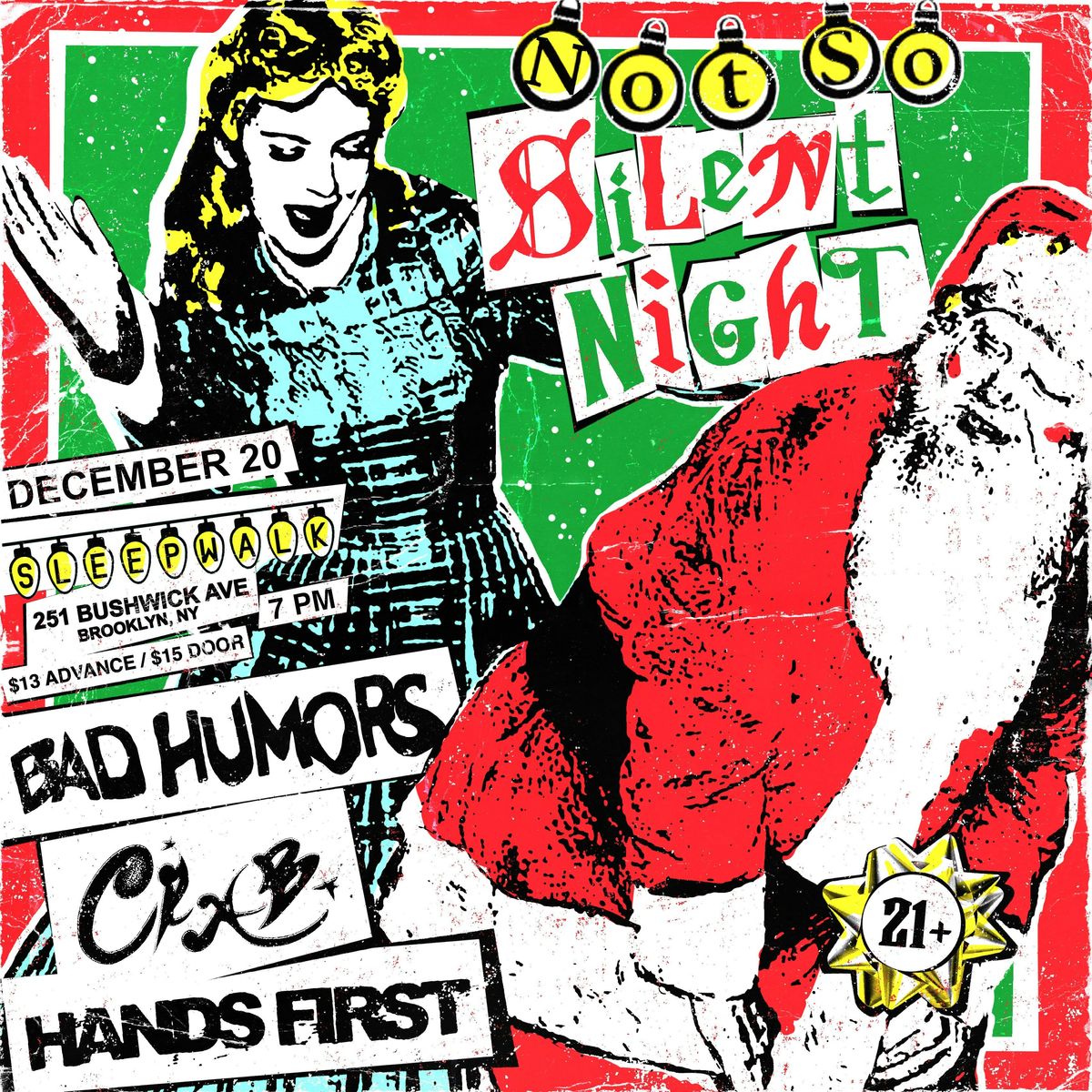 Not So Silent Night with Bad Humors, Crab, and Hands First