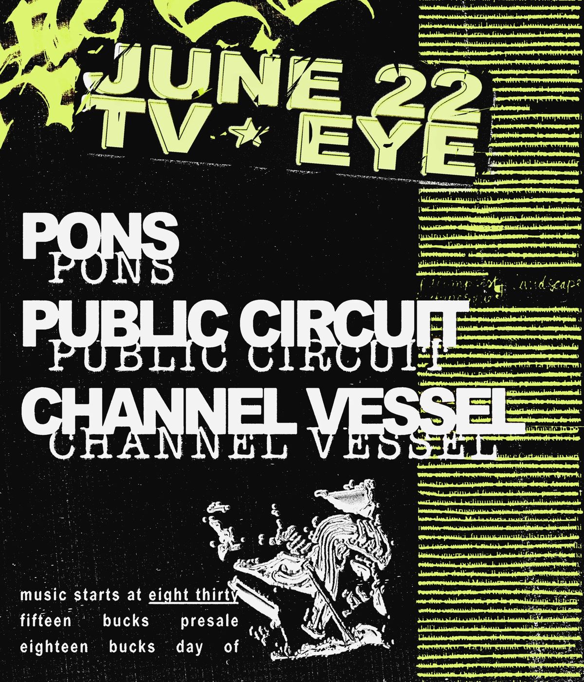 Pons, Public Circuit, and Channel Vessel