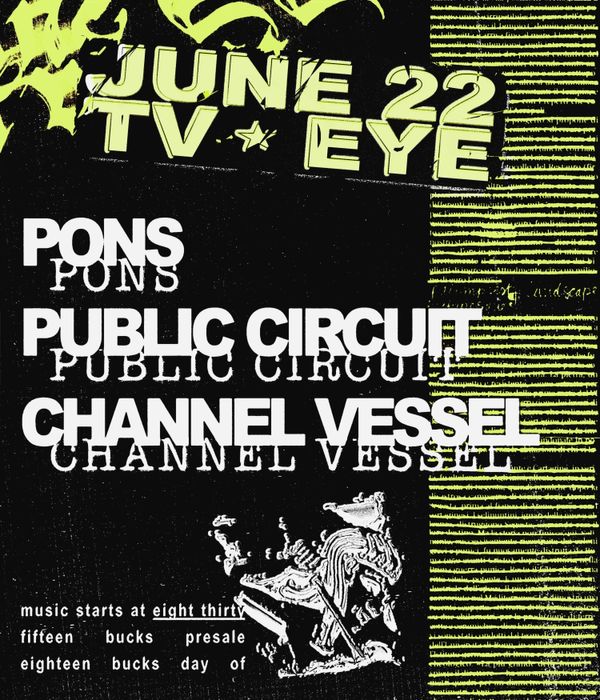 Pons, Public Circuit, and Channel Vessel