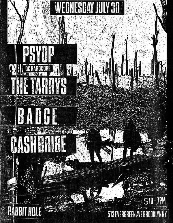 Psyop, The Tarrys, B.A.D.G.E., and Cash Bribe