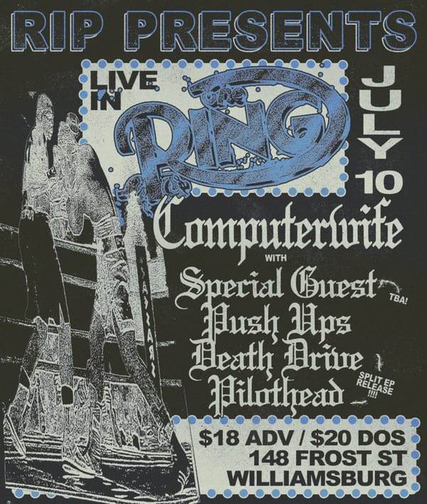 LIVE IN THE RING with Computerwife, Push Ups, Death Drive, Pilothead, and Special Guest